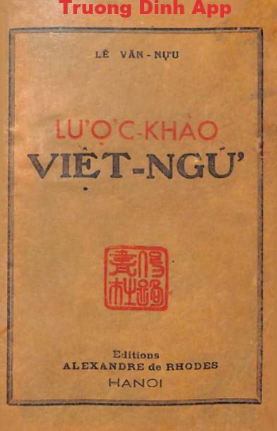 Lược Khảo Việt Ngữ – Lê Văn Nựu