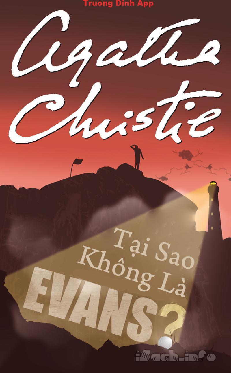 Tại Sao Không Là Evans – Agatha Christie