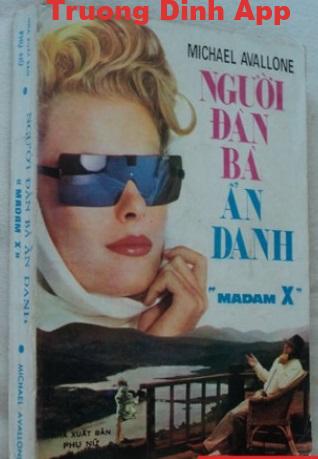 Madam X – Người Đàn Bà Ẩn Danh – Michael Avallone  Sách Nói