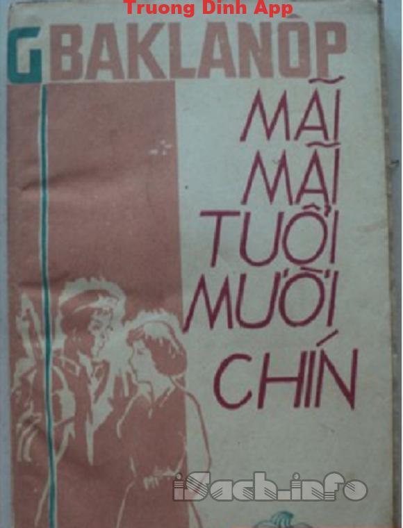 Mãi Mãi Tuổi Mười Chín – Grigory Baklanov