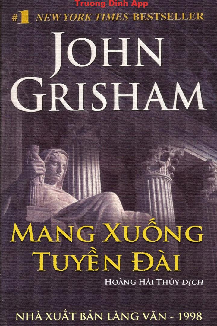 Mang Xuống Tuyền Đài – John Grisham