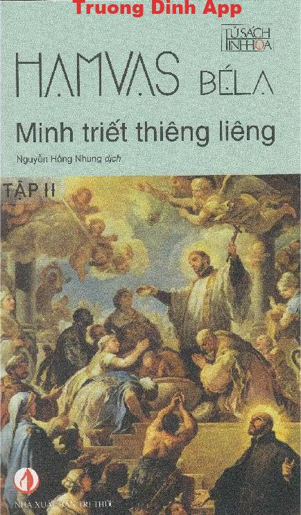 Minh Triết Thiêng Liêng Tập 2 – Hamvas Béla