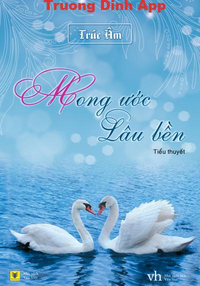 Mong Ước Lâu Bền – Trúc Âm