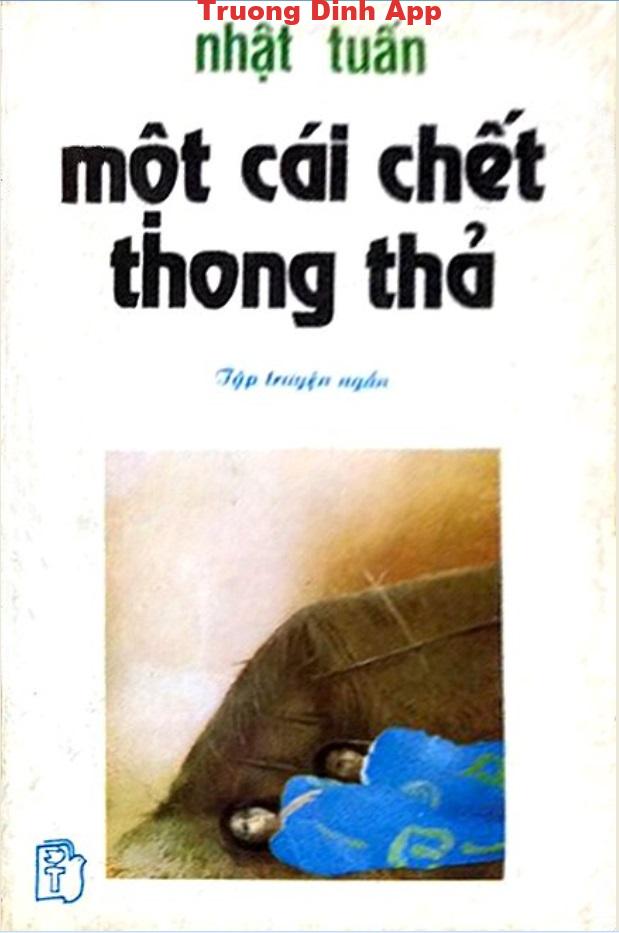 Một Cái Chết Thong Thả – Nhật Tuấn