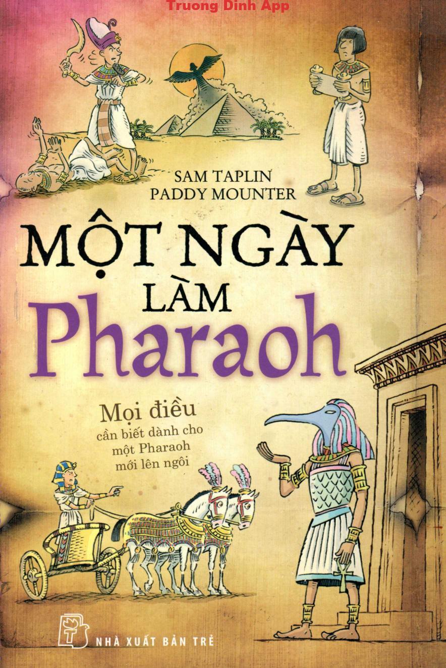 Một Ngày Làm Pharaoh – Sam Taplin & Paddy Mounter