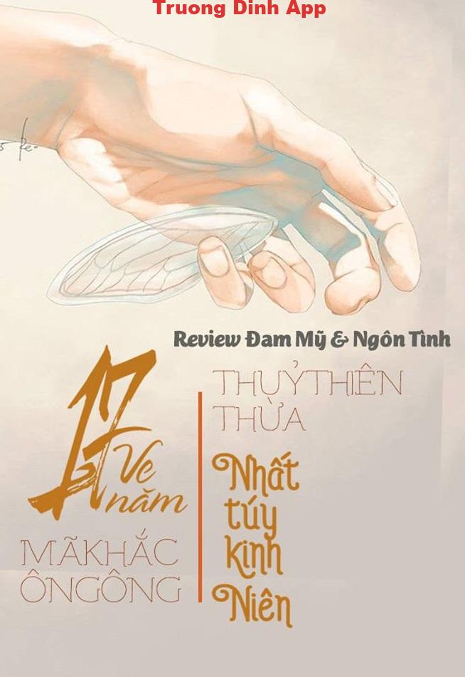 Một Thời Cuồng Say (Nhất Túy Kinh Niên) – Thủy Thiên Thừa  Sách Nói