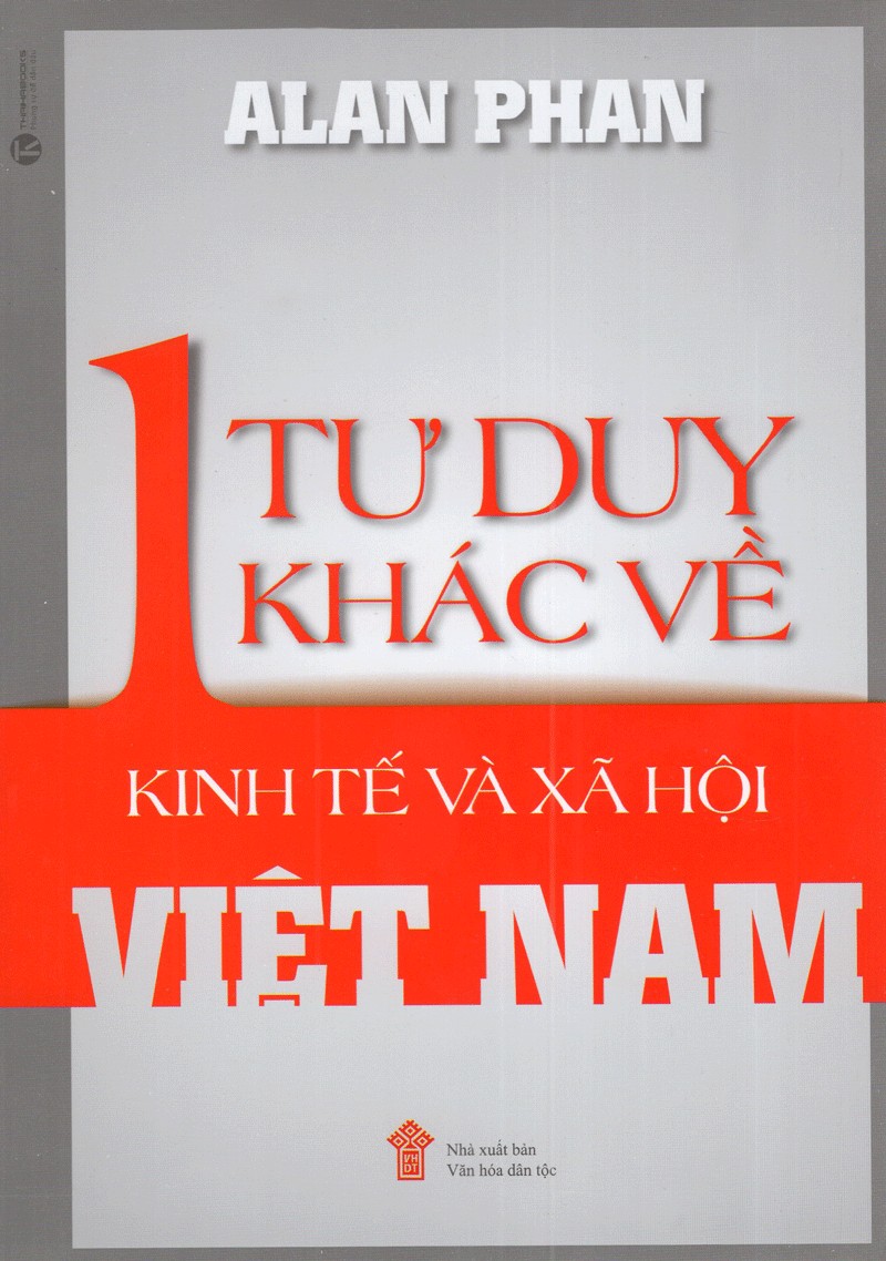 Một Tư Duy Khác Về Kinh Tế Và Xã Hội Việt Nam