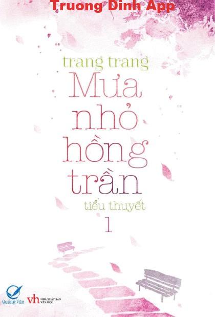 Mưa Nhỏ Hồng Trần – Trang Trang