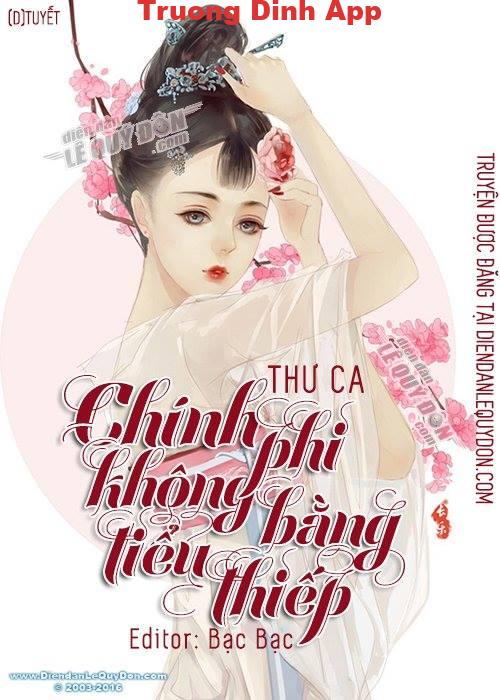 Chính Phi Không Bằng Tiểu Thiếp – Thư Ca