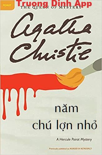 Năm Chú Lợn Nhỏ – Agatha Christie