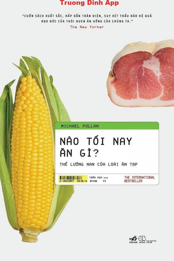 Nào Tối Nay Ăn Gì? – Michael Pollan