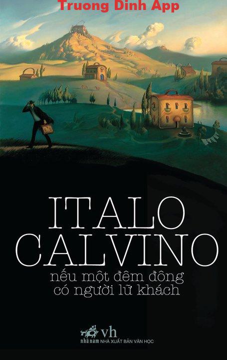 Nếu Một Đêm Đông Có Người Lữ Khách – Italo Calvino