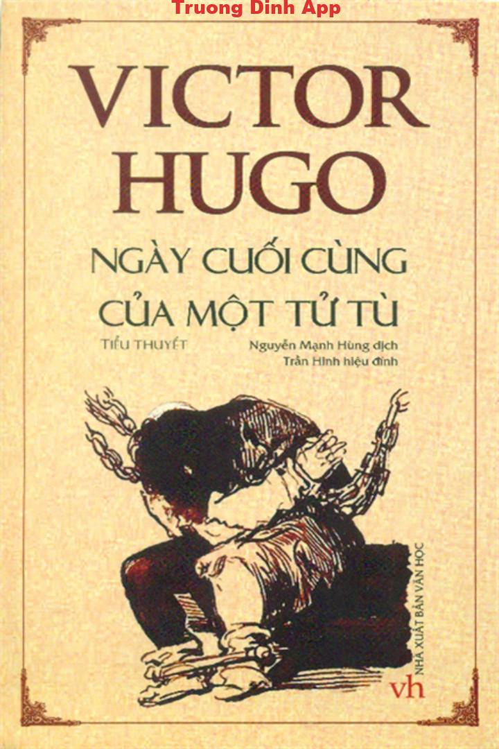 Ngày Cuối Cùng Của Một Tử Tù – Victor Hugo