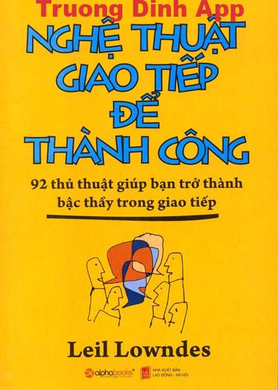 Nghệ Thuật Giao Tiếp Để Thành Công