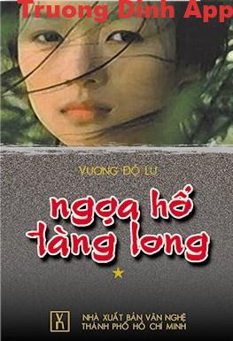 Ngoạ Hổ Tàng Long – Vương Độ Lư  Sách Nói