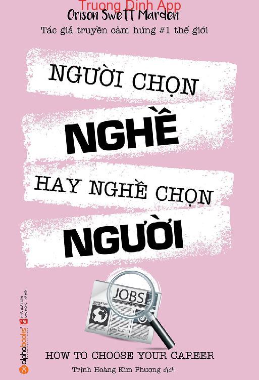 Người Chọn Nghề Hay Nghề Chọn Người