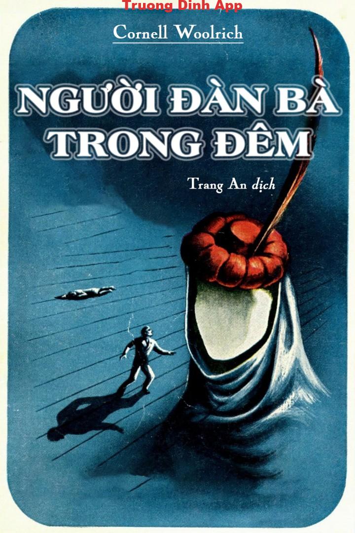 Người Đàn Bà Trong Bóng Đêm – Cornell Woolrich