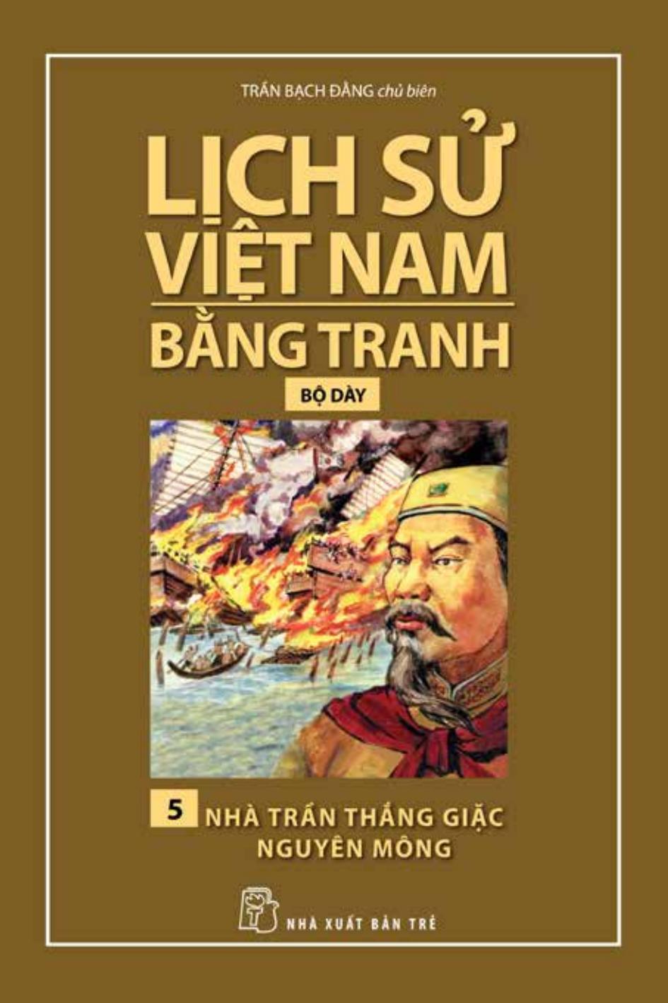 Nhà Trần Thắng Giặc Nguyên Mông – Trần Bạch Đằng