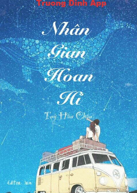 Nhân Gian Hoan Hỉ – Tùy Hầu Châu