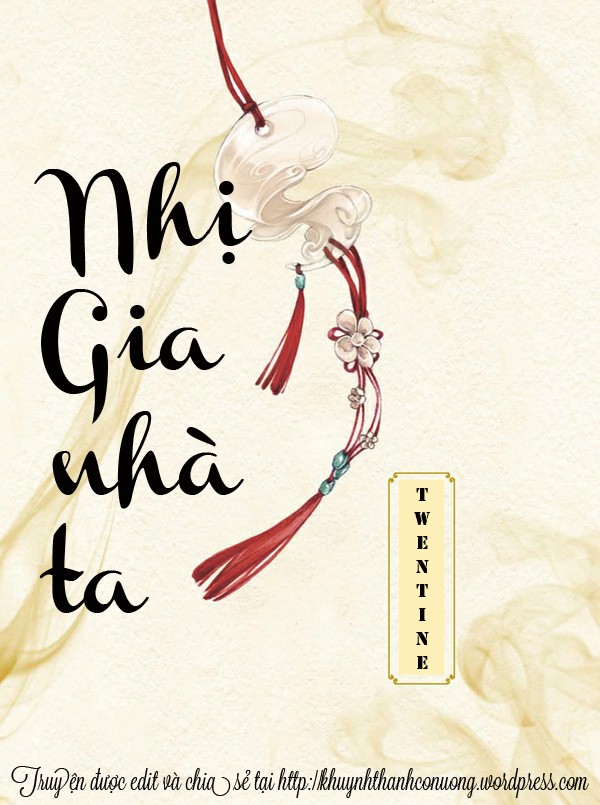 Nhị Gia Nhà Ta – Twentine