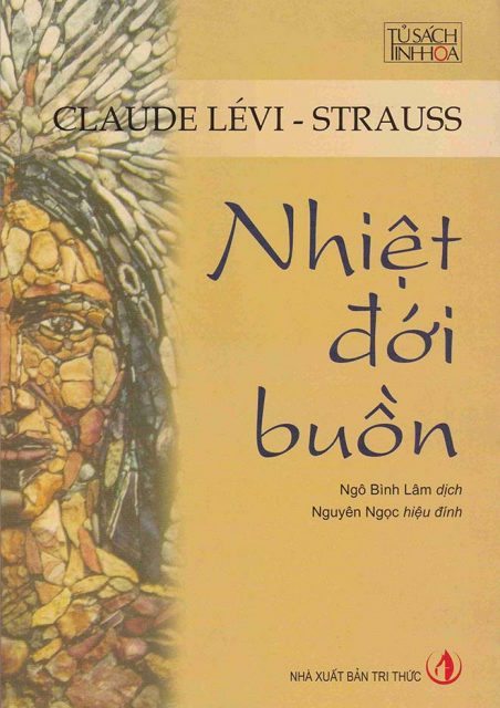 Nhiệt Đới Buồn – Claude Lévi-Strauss