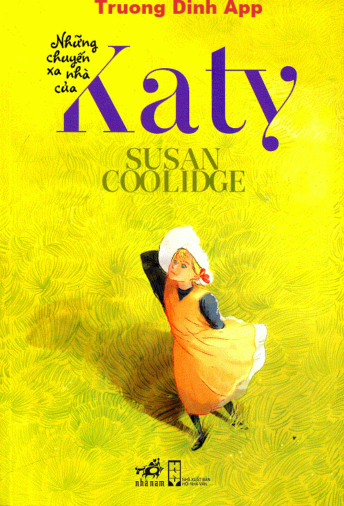 Những Chuyến Xa Nhà Của Katy – Susan Coolidge  Sách Nói