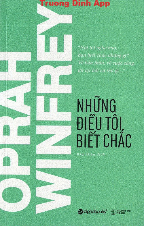 Những Điều Tôi Biết Chắc – Oprah Winfrey  Sách Nói