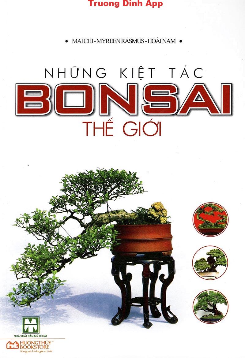 Những Kiệt Tác Bonsai Thế Giới – Nhiều Tác Giả