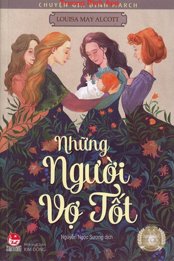 Chuyện Gia Đình March: Những Người Vợ Tốt – Louisa M. Alcott