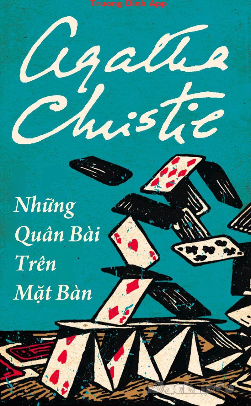 Những Quân Bài Trên Mặt Bàn – Agatha Christie