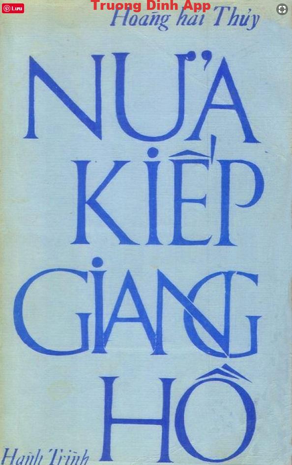 Nửa Kiếp Giang Hồ – Hoàng Hải Thủy  Sách Nói