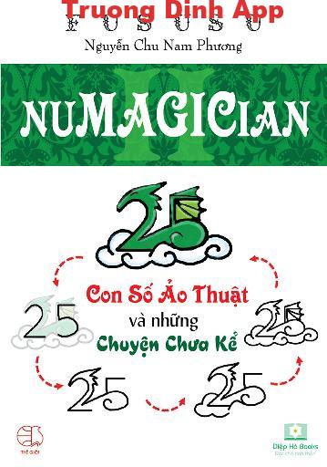 Numagician – Con Số Ảo Thuật và Những Chuyện Chưa Kể – FuSuSu Nguyễn Chu Nam Phương