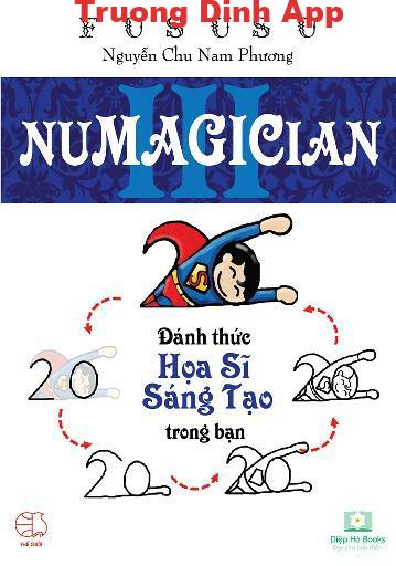 Numagician – Đánh Thức Họa Sĩ Sáng Tạo Trong Bạn – FuSuSu Nguyễn Chu Nam Phương