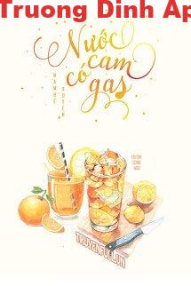 Nước Cam Có Gas (Nước Soda Cam) – Nam Hề Xuyên