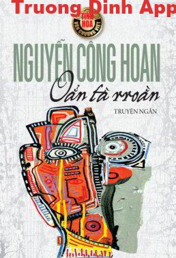 Oẳn Tà Rroằn – Nguyễn Công Hoan