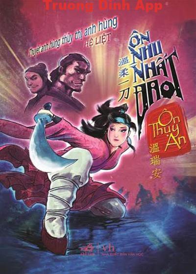 Ôn Nhu Nhất Đao – Ôn Thụy An