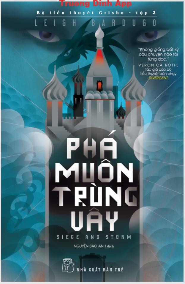 Phá Muôn Trùng Vây – Leigh Bardugo