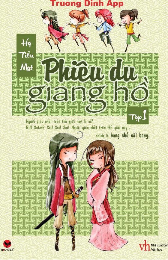 Phiêu Du Giang Hồ – Hạ Tiểu Mạt