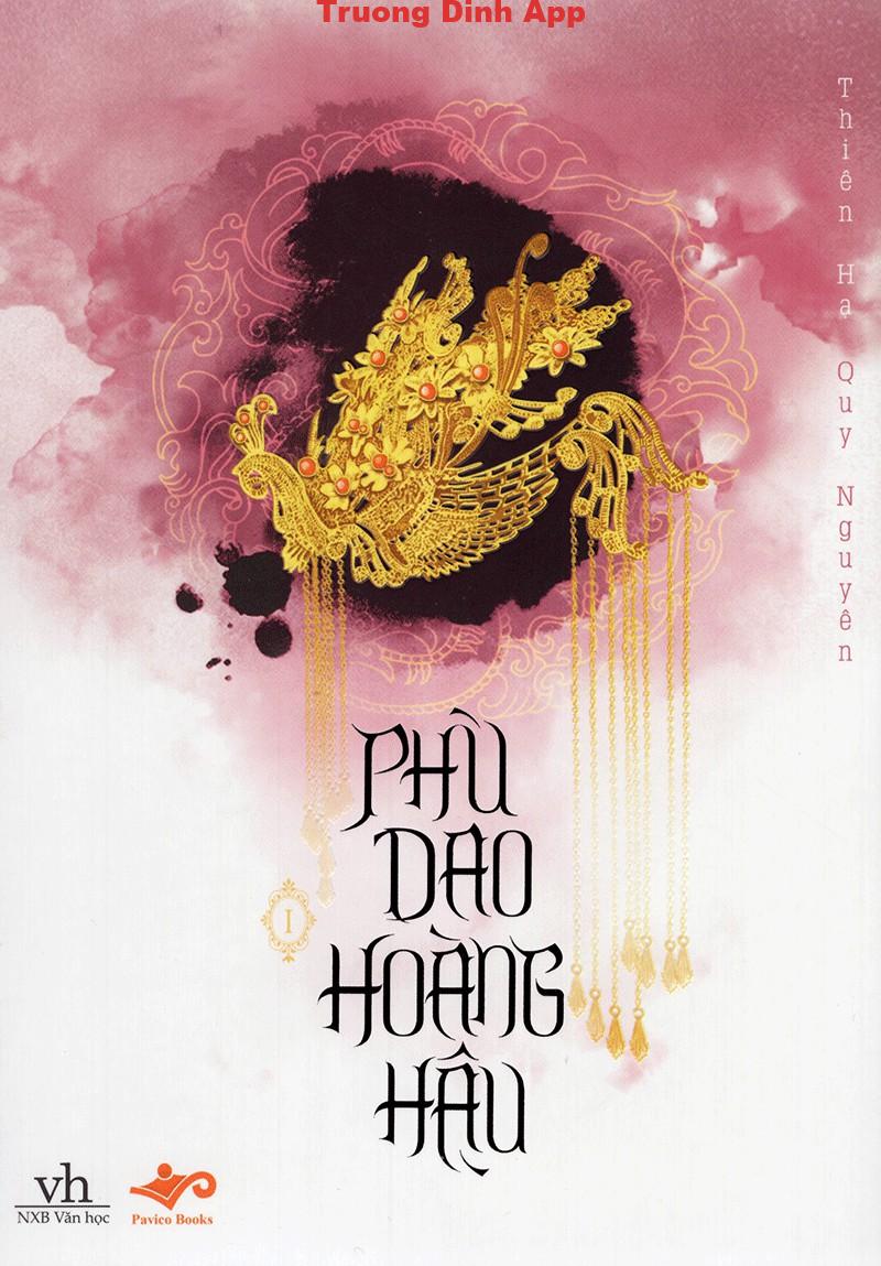 Phù Dao Hoàng Hậu – Thiên Hạ Quy Nguyên