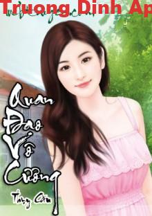 Quan Đạo Vô Cương – Thụy Căn