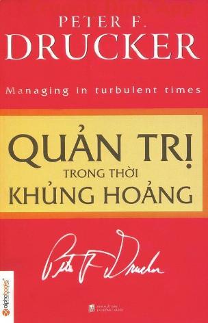 Quản Trị Trong Thời Khủng Hoảng – Peter F. Drucker