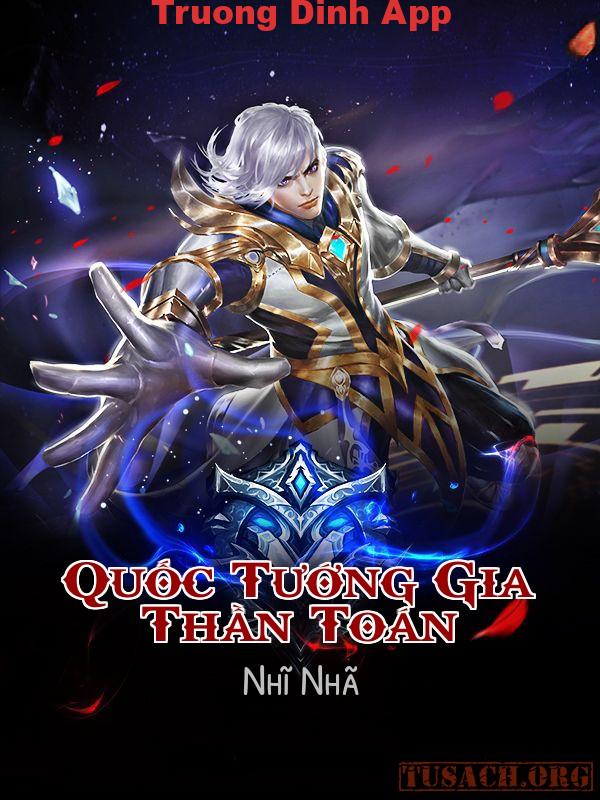 Quốc Tướng Gia Thần Toán  Sách Nói