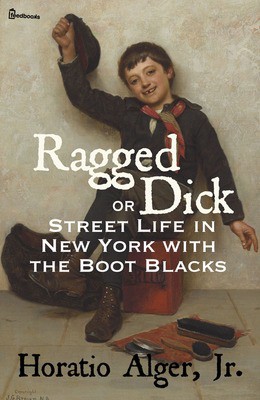 Ragged Dick – Horatio Alger, Jr.  Sách Nói