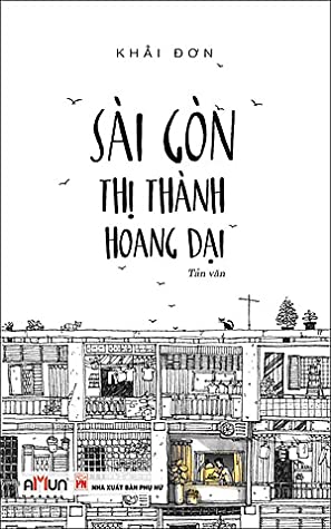 Sài Gòn – Thị Thành Hoang Dại  Sách Nói