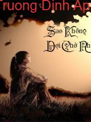 Sao Không Chờ Đợi Nhau