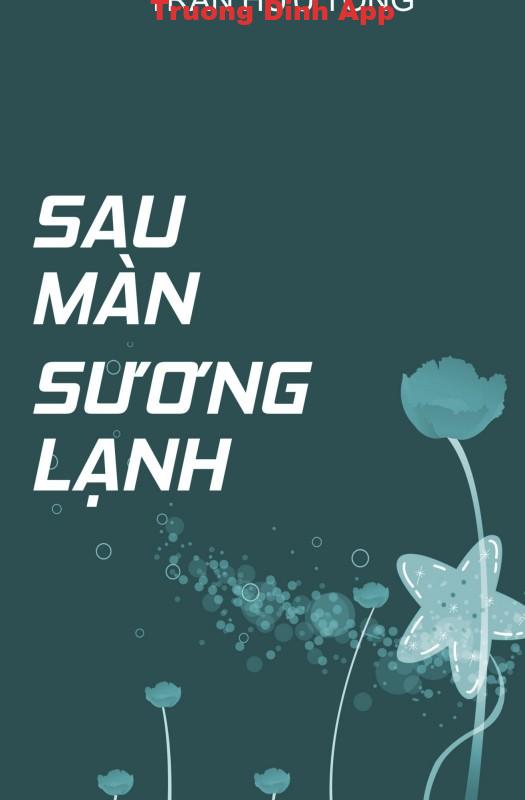 Sau Màn Sương Lạnh – Trần Hữu Tòng