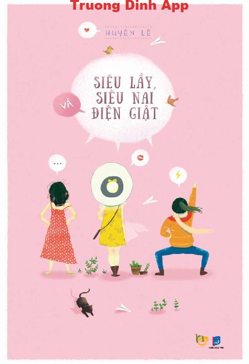 Siêu Lầy, Siêu Nai Và Điện Giật – Huyền Lê