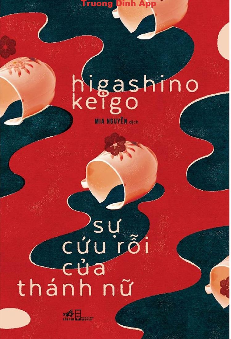 Sự Cứu Rỗi Của Thánh Nữ – Higashino Keigo