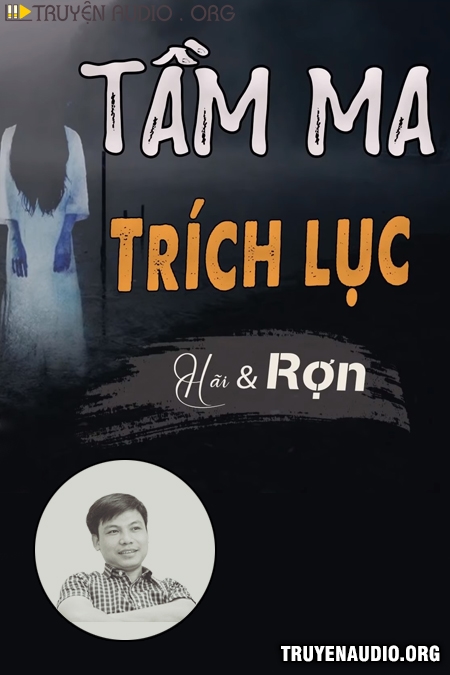 Tầm Ma Trích Lục  Sách Nói