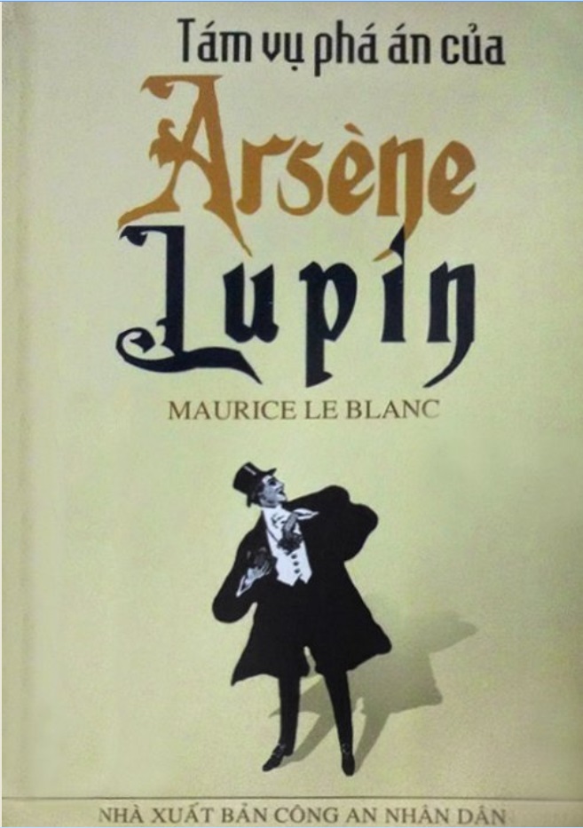 Tám Vụ Phá Án của Arsène Lupin – Maurice Leblanc